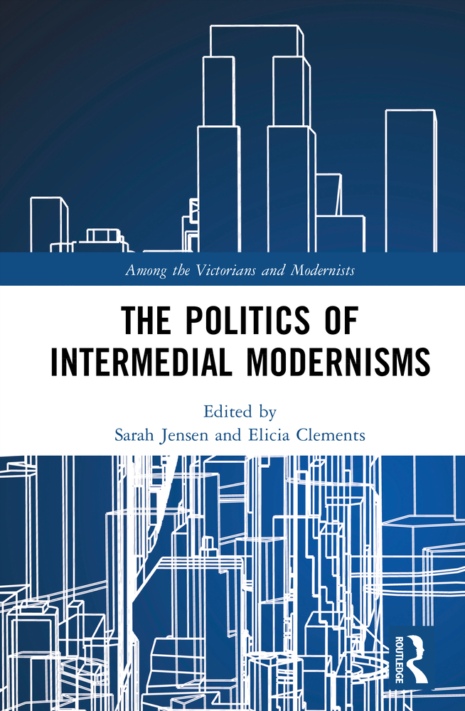 The Politics of Intermedial Modernisms cover