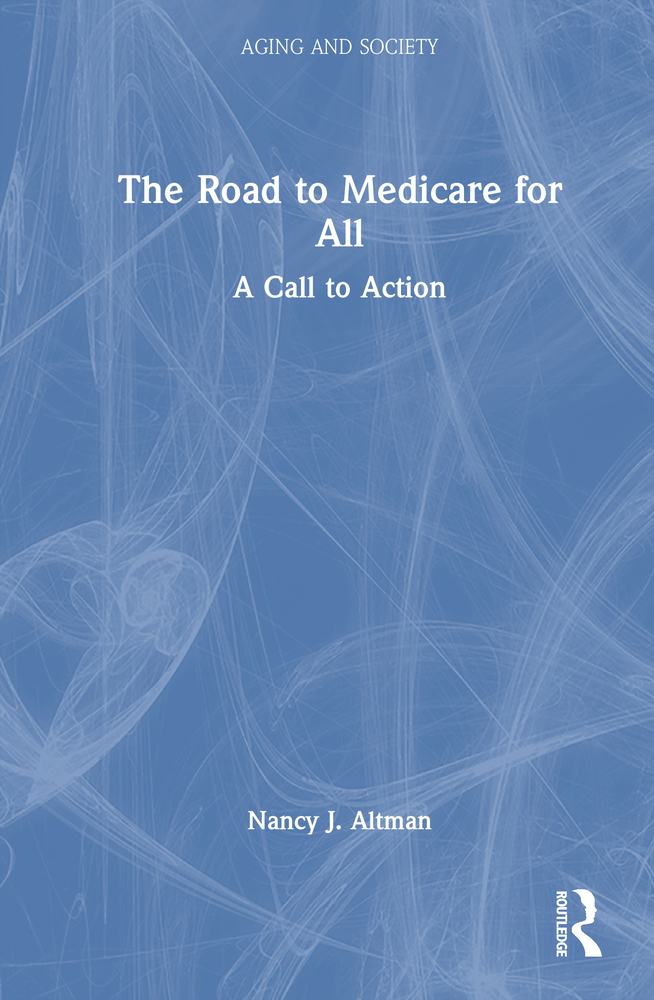 The Road to Medicare for All: A Call to Action cover