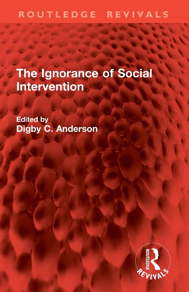 The Ignorance of Social Intervention cover