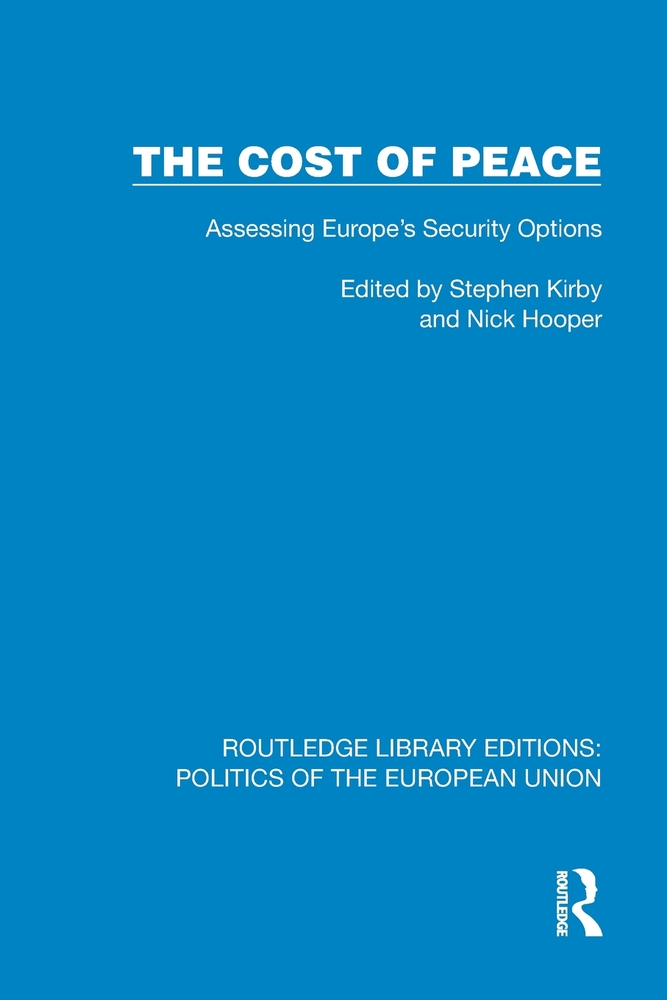 The Cost of Peace: Assessing Europe's Security Options cover