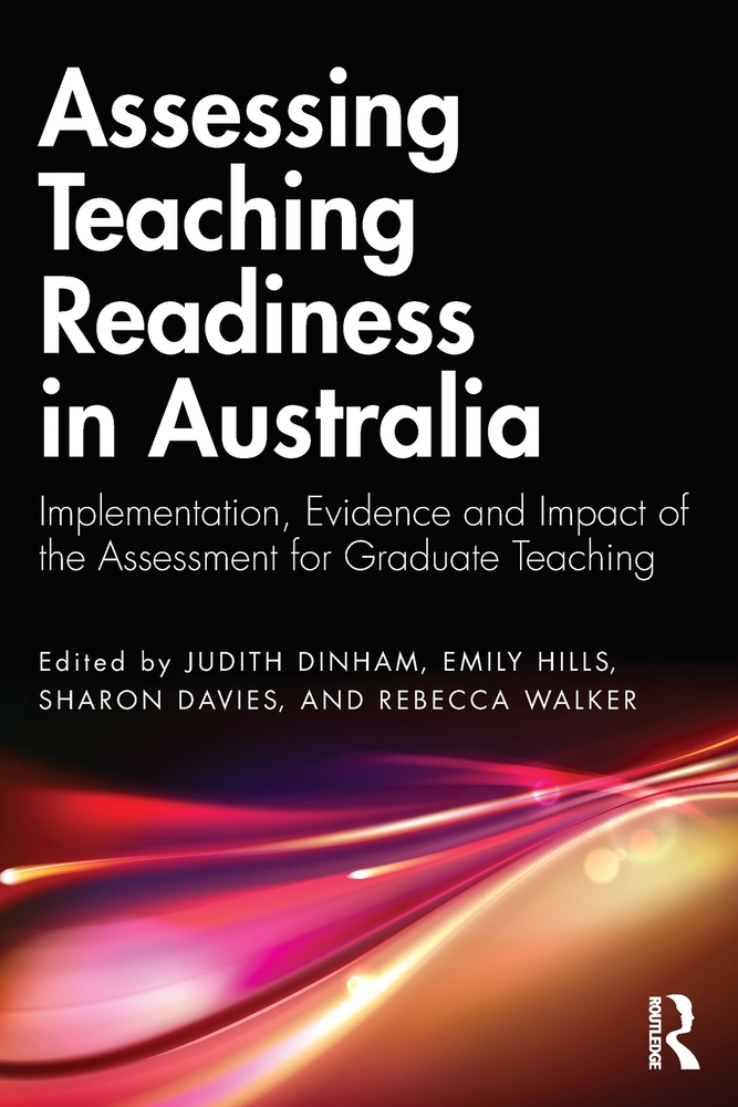 Assessing Teaching Readiness in Australia: Implementation, Evidence and Impact of the Assessment for Graduate Teaching cover
