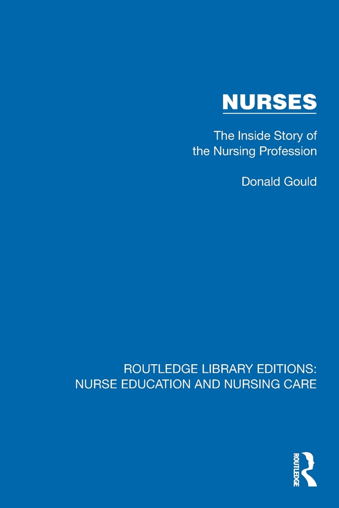 Nurses: The Inside Story of the Nursing Profession cover