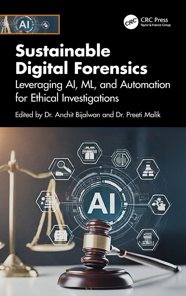Sustainable Digital Forensics: Leveraging Ai, ML, and Automation for Ethical Investigations cover