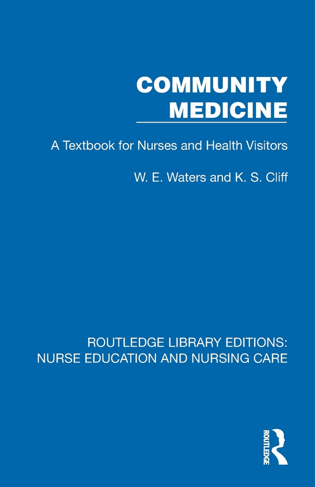 Community Medicine: A Textbook for Nurses and Health Visitors cover