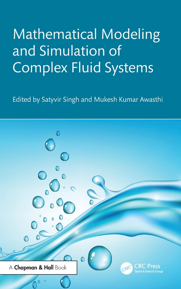 Mathematical Modeling and Simulation of Complex Fluid Systems cover