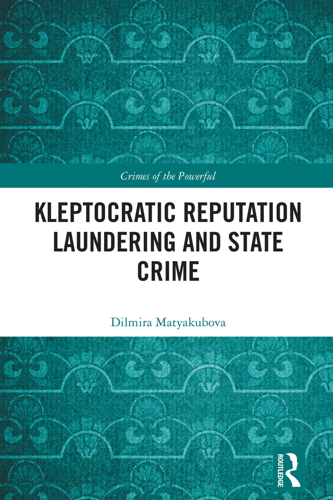 Kleptocratic Reputation Laundering and State Crime cover