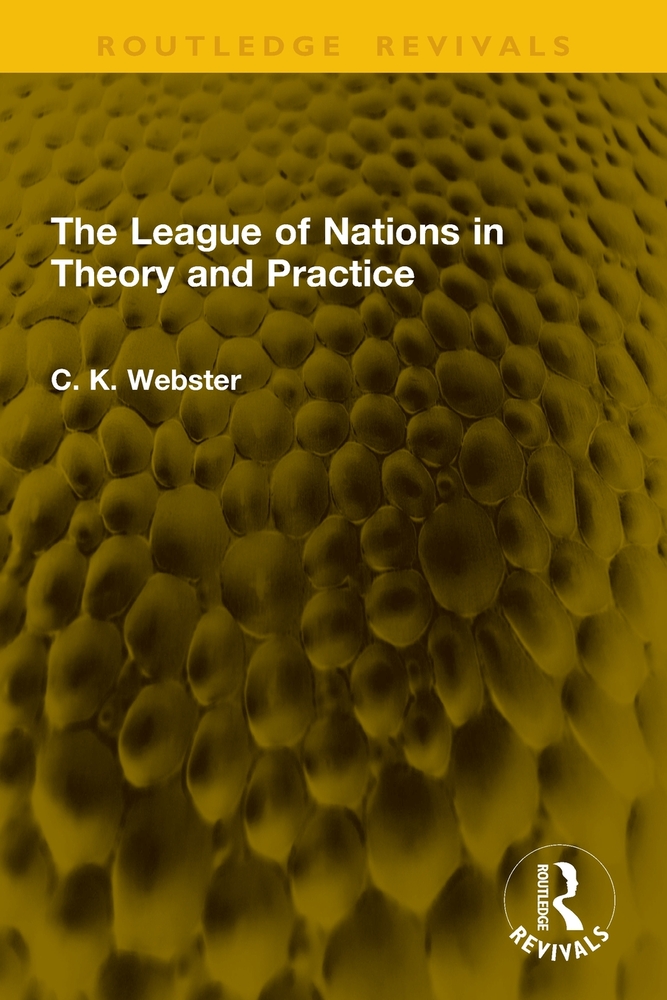 The League of Nations in Theory and Practice cover