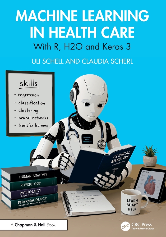 Machine Learning in Health Care: With R, H2O and Keras 3 cover