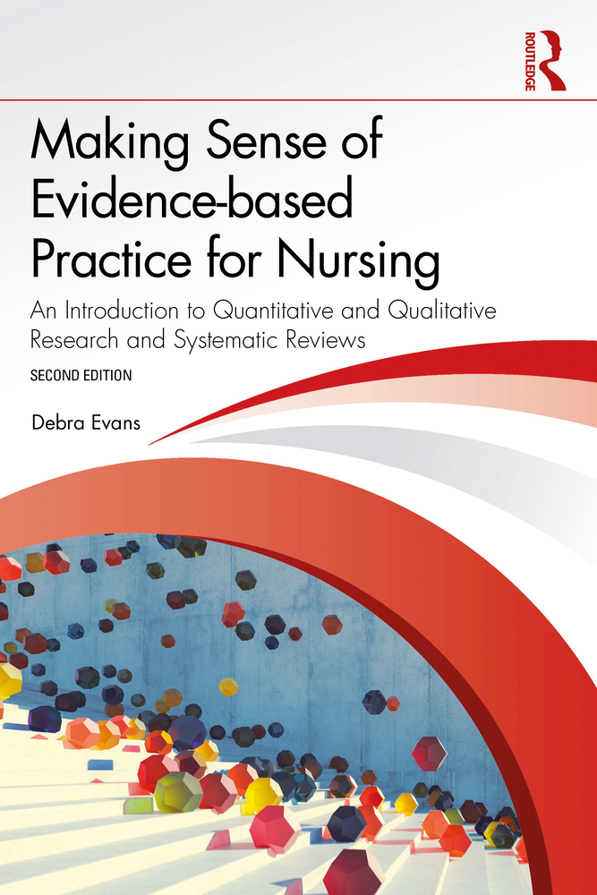 Making Sense of Evidence-Based Practice for Nursing: An Introduction to Quantitative and Qualitative Research and Systematic Reviews cover