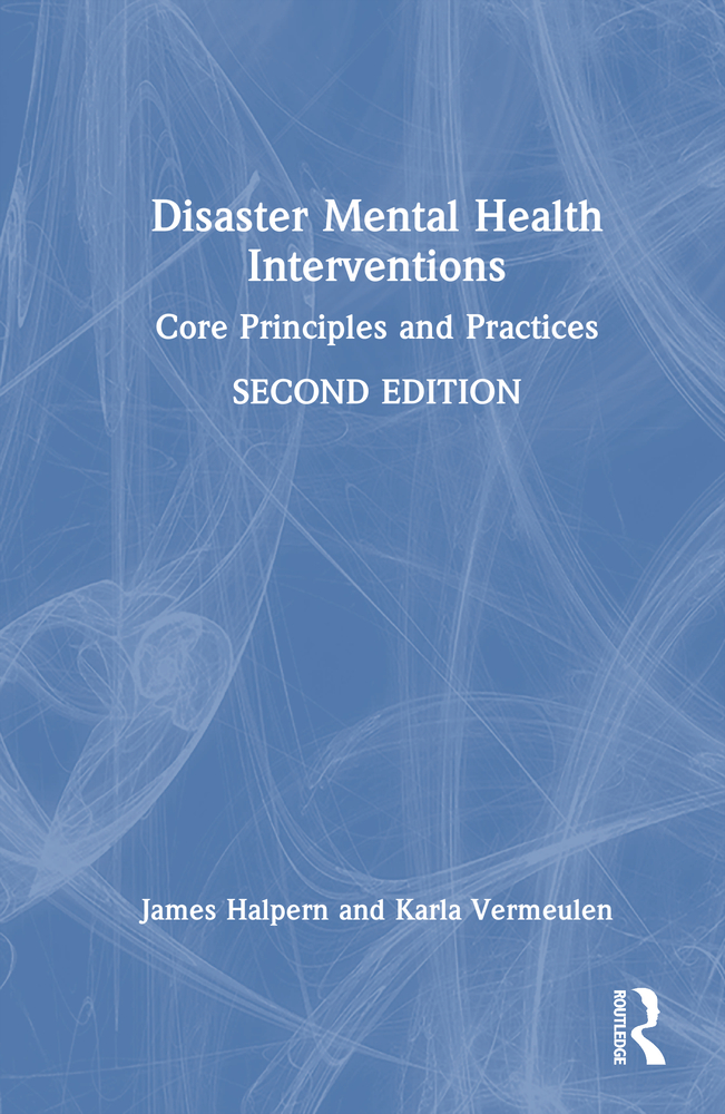 Disaster Mental Health Interventions: Core Principles and Practices cover