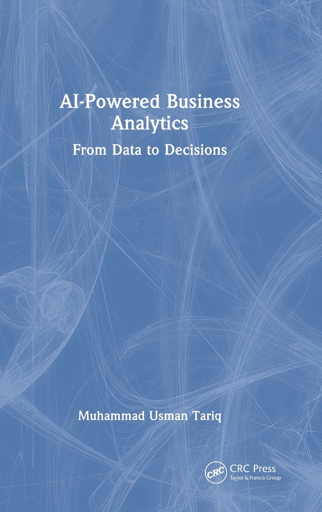 AI-Powered Business Analytics: From Data to Decisions cover