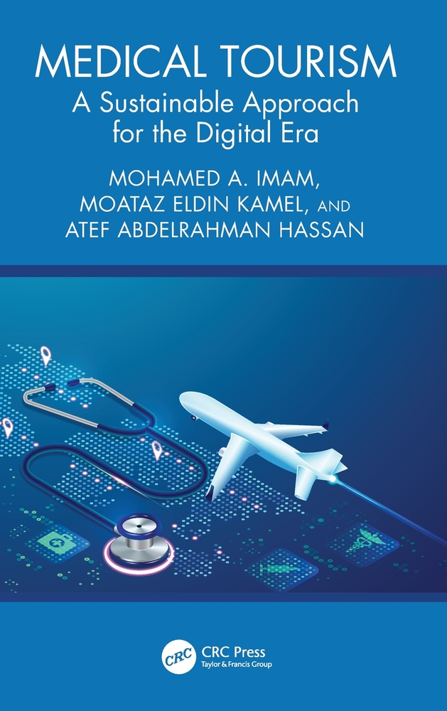 Medical Tourism: A Sustainable Approach for the Digital Era cover