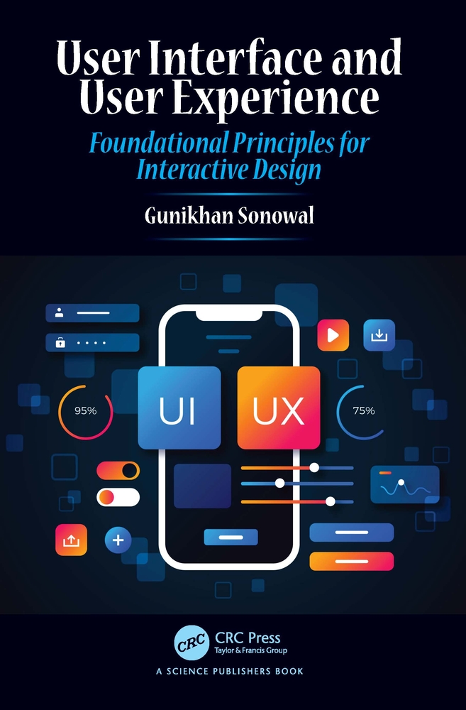 User Interface and User Experience: Foundational Principles for Interactive Design cover