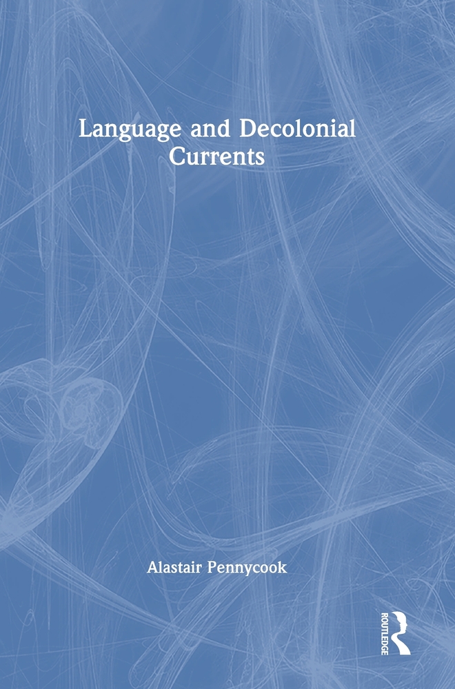 Language and Decolonial Currents cover
