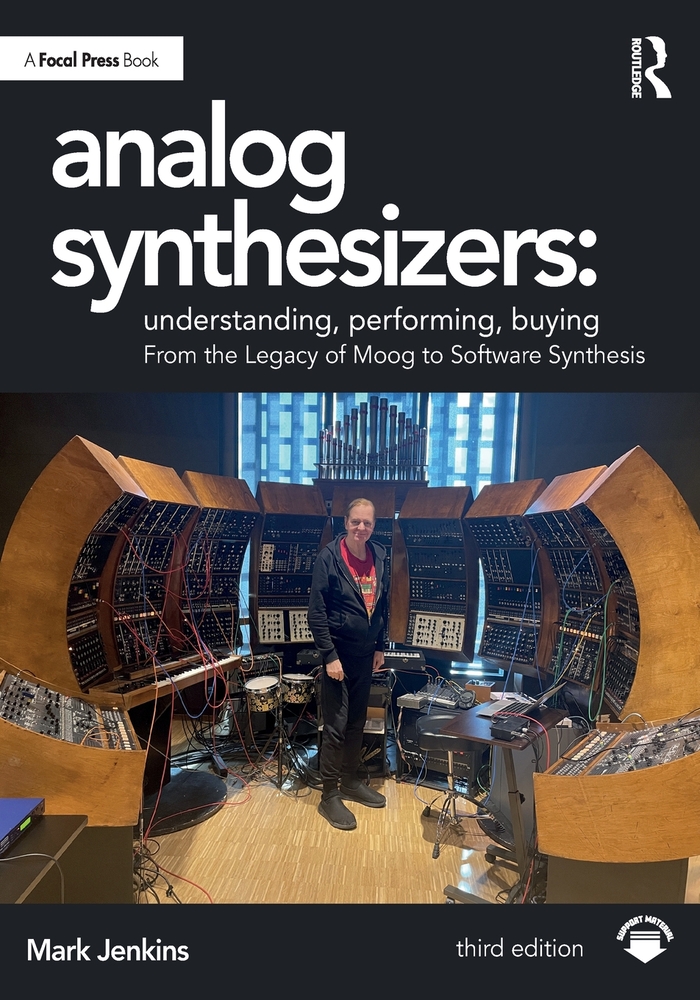 Analog Synthesizers: Understanding, Performing, Buying: From the Legacy of Moog to Software Synthesis cover