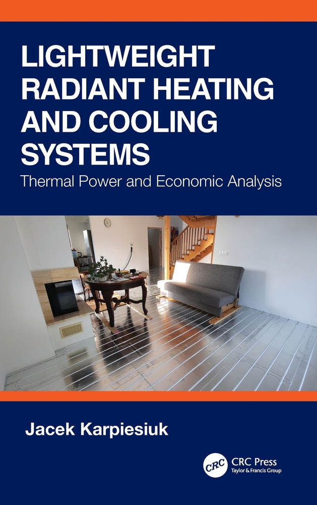 Lightweight Radiant Heating and Cooling Systems: Thermal Power and Economic Analysis cover