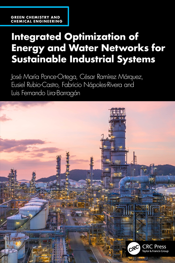 Integrated Optimization of Energy and Water Networks for Sustainable Industrial Systems cover