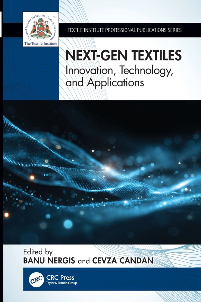 Next-Gen Textiles: Innovation, Technology, and Applications cover