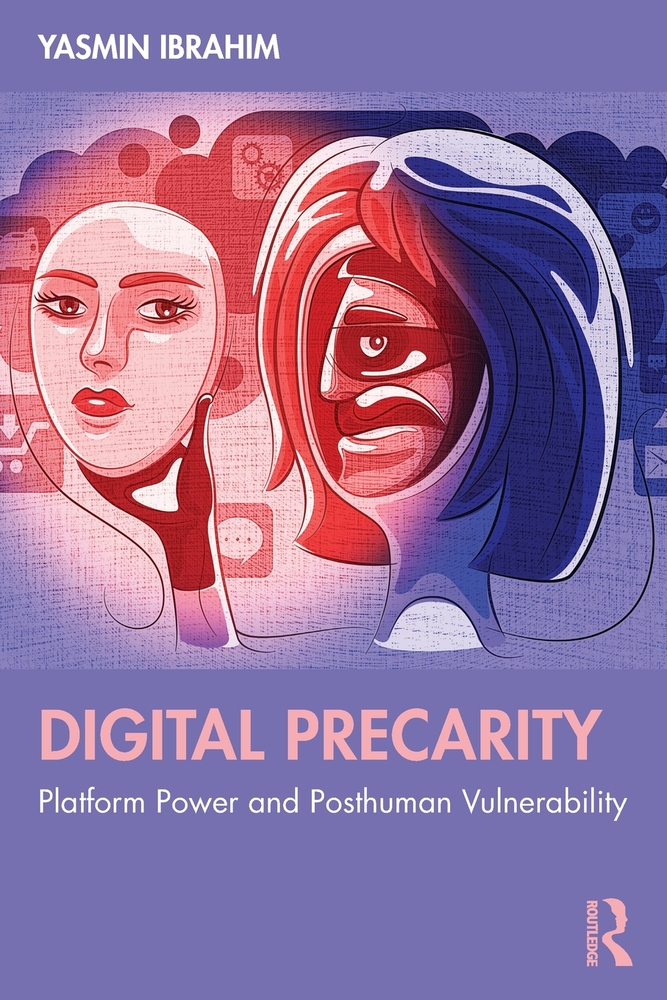 Digital Precarity: Platform Power and Posthuman Vulnerability cover