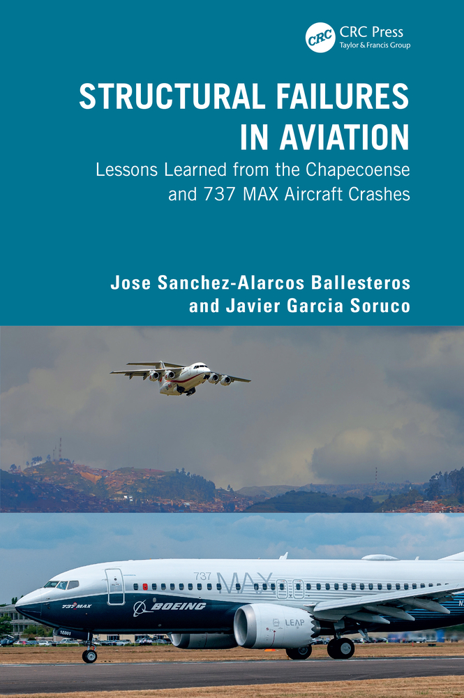 Structural Failures in Aviation: Lessons Learned from the Chapecoense and 737 MAX Aircraft Crashes cover