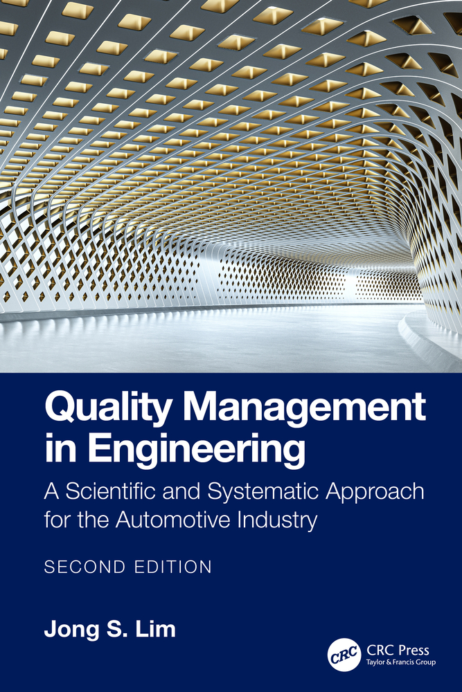 Quality Management in Engineering: A Scientific and Systematic Approach for the Automotive Industry cover