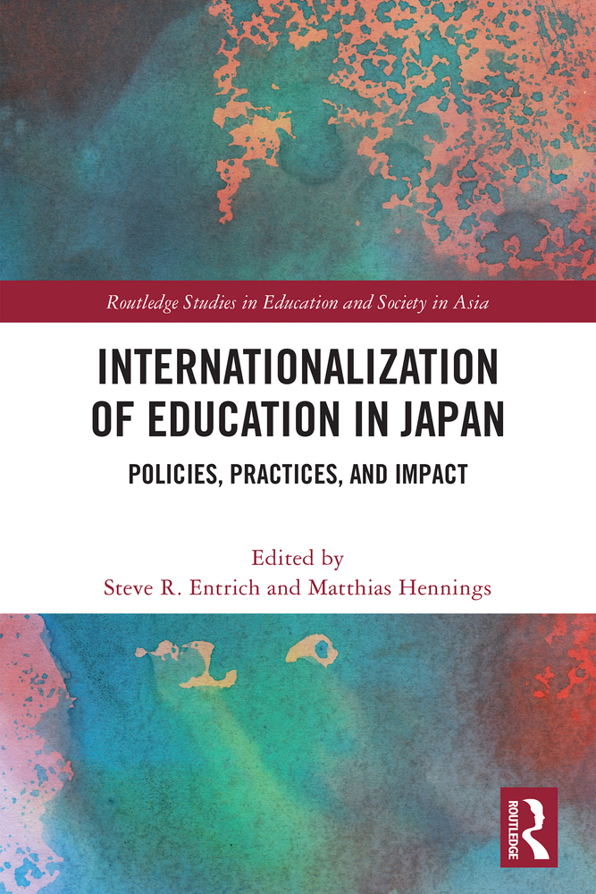 Internationalization of Education in Japan: Policies, Practices, and Impact cover