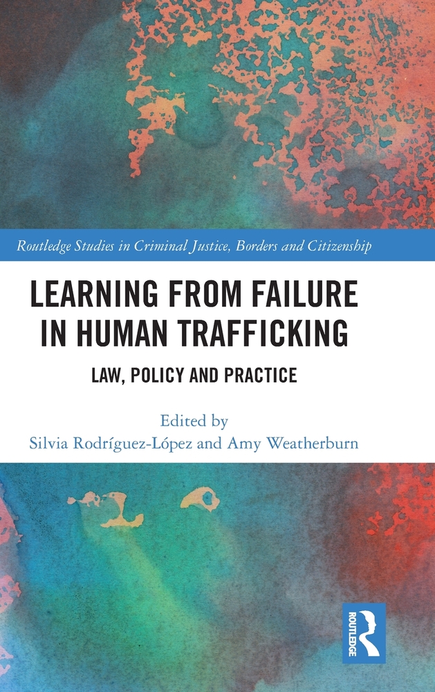 Learning from Failure in Human Trafficking: Law, Policy and Practice cover