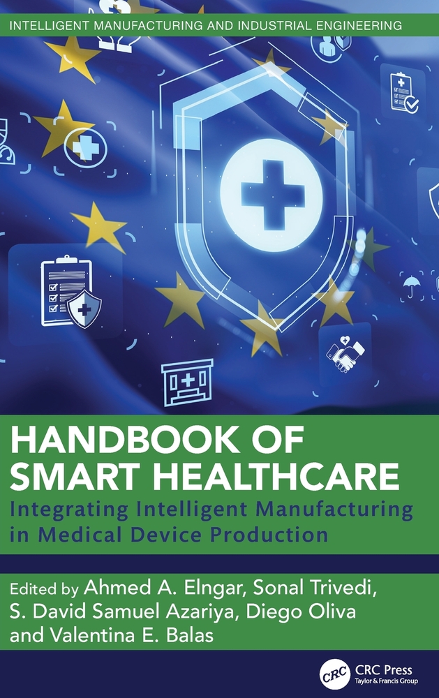 Handbook of Smart Healthcare: Integrating Intelligent Manufacturing in Medical Device Production cover