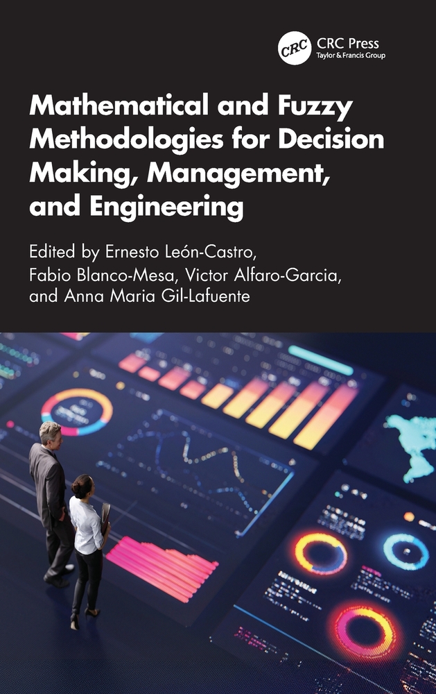 Mathematical and Fuzzy Methodologies for Decision Making, Management, and Engineering cover