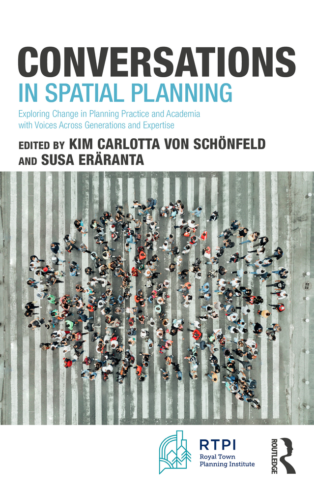 Conversations in Spatial Planning: Exploring Change in Planning Practice and Academia with Voices Across Generations and Expertise cover