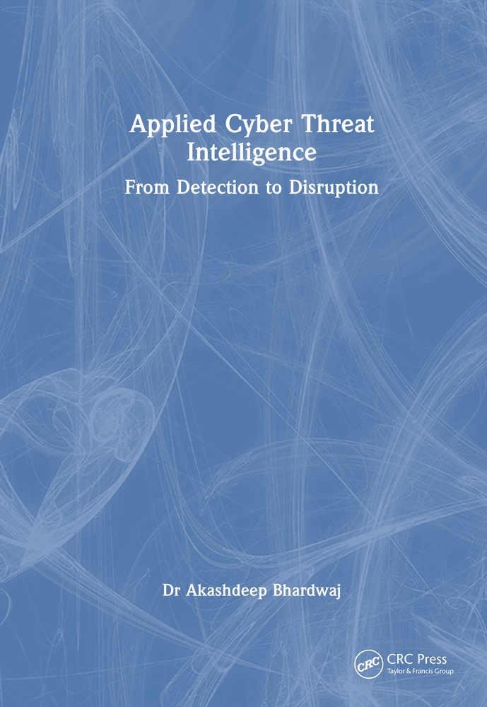 Applied Cyber Threat Intelligence: From Detection to Disruption cover