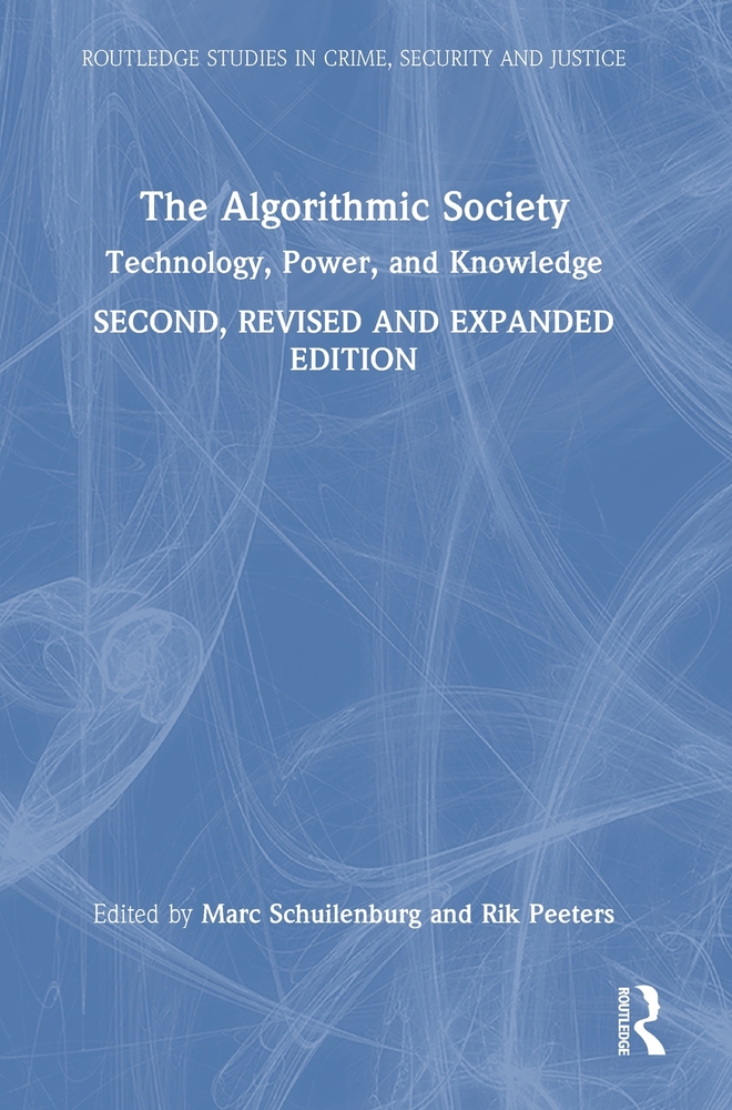 The Algorithmic Society: Technology, Power, and Knowledge cover