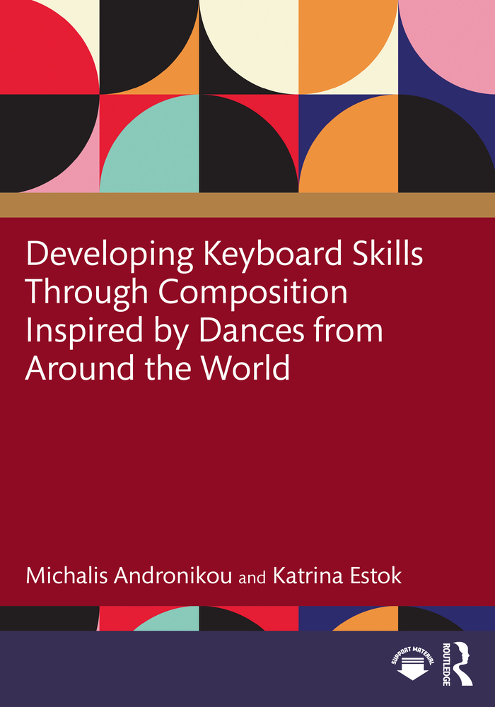 Developing Keyboard Skills Through Composition Inspired by Dances from Around the World cover