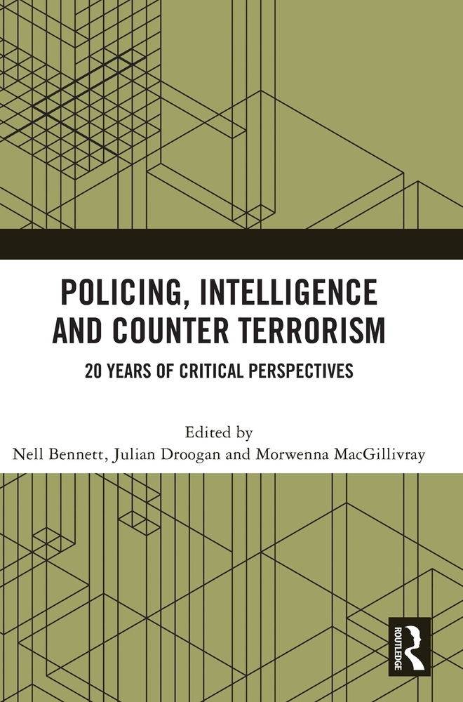 Policing, Intelligence and Counter Terrorism: 20 Years of Critical Perspectives cover