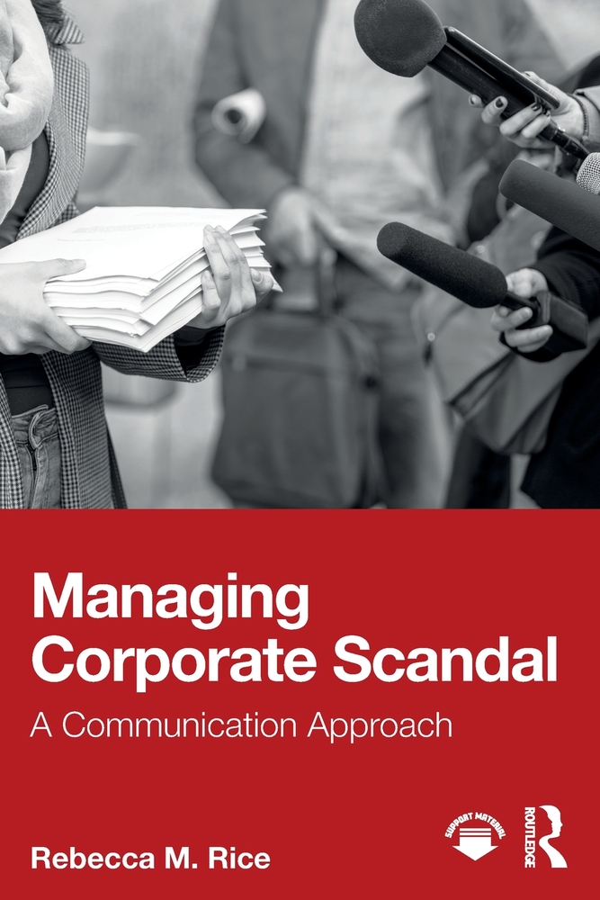 Managing Corporate Scandal: A Communication Approach cover