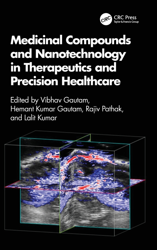 Medicinal Compounds and Nanotechnology in Therapeutics and Precision Healthcare cover