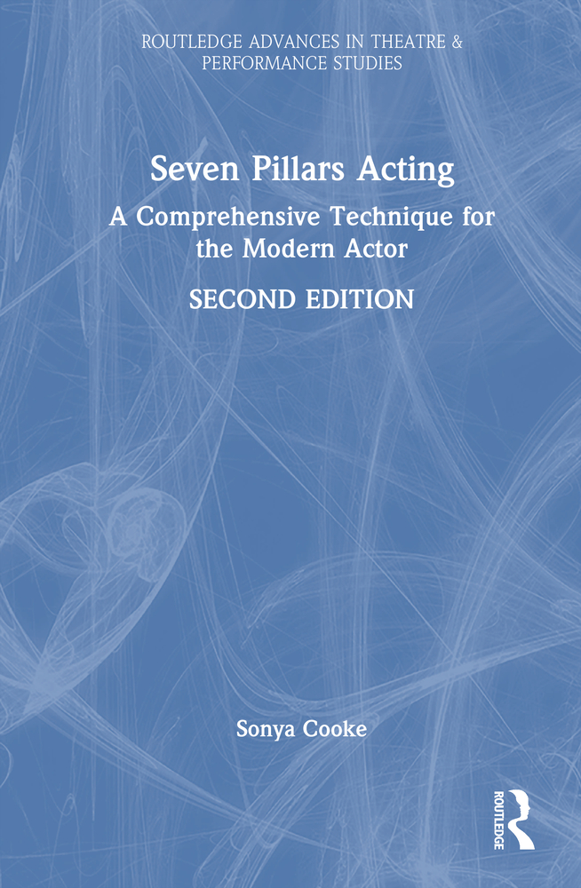 Seven Pillars Acting: A Comprehensive Technique for the Modern Actor cover