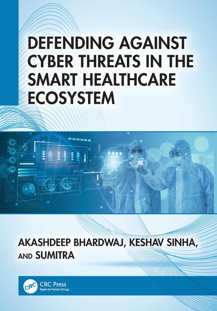Defending Against Cyber Threats in the Smart Healthcare Ecosystem cover