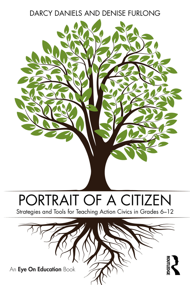 Portrait of a Citizen: Strategies and Tools for Teaching Action Civics in Grades 6-12 cover
