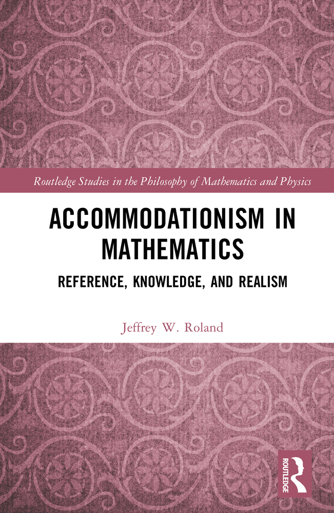 Accommodationism in Mathematics: Reference, Knowledge, and Realism cover