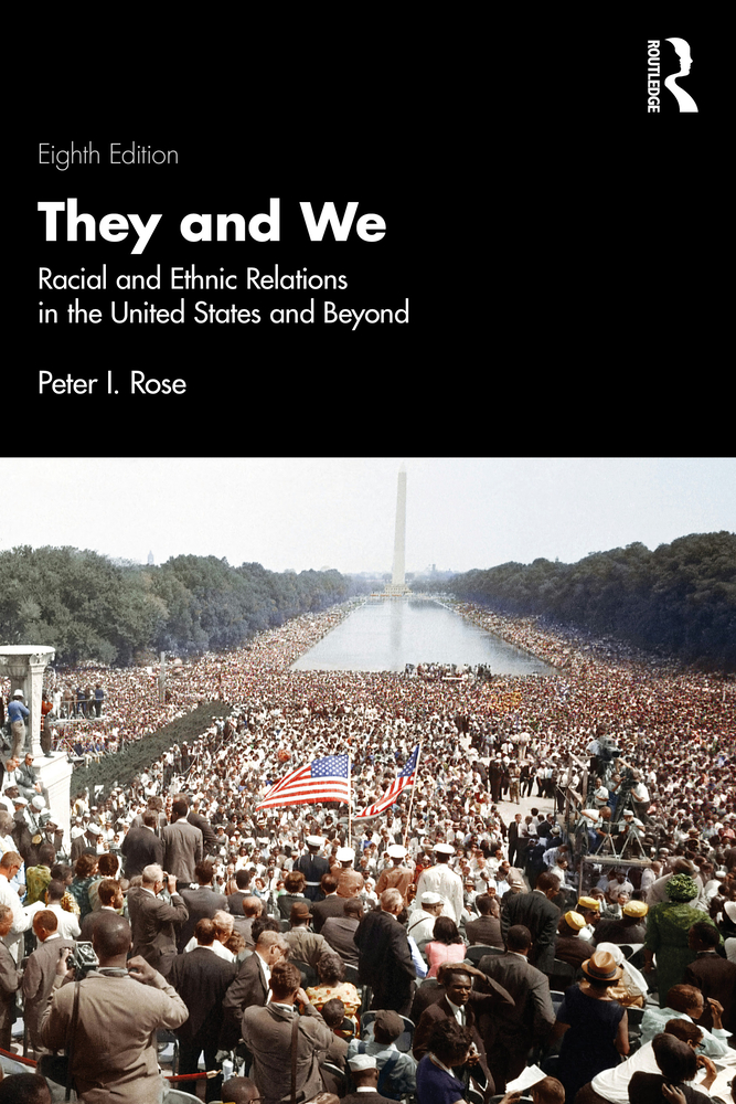 They and We: Racial and Ethnic Relations in the United States and Beyond cover