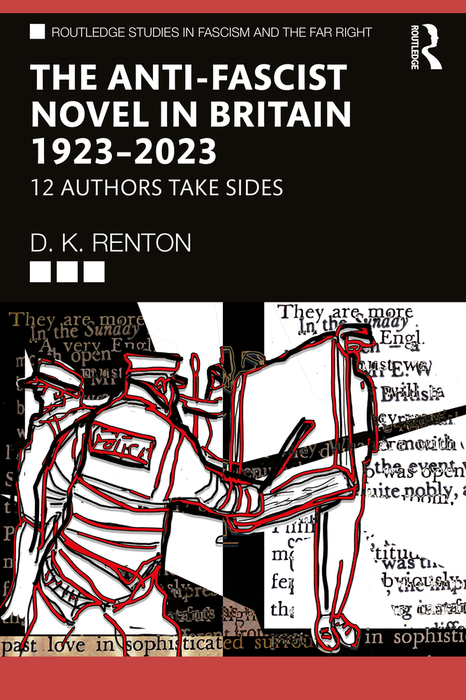 The Anti-Fascist Novel in Britain 1923-2023: 12 Authors Take Sides cover