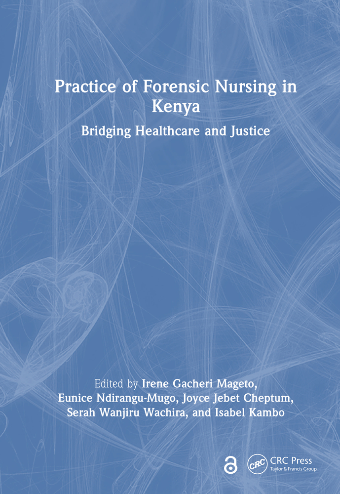 Practice of Forensic Nursing in Kenya: Bridging Healthcare and Justice cover
