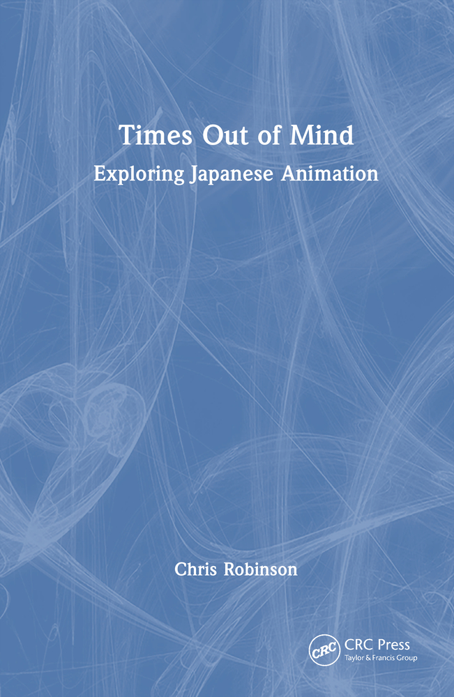 Times Out of Mind: Exploring Japanese Animation cover