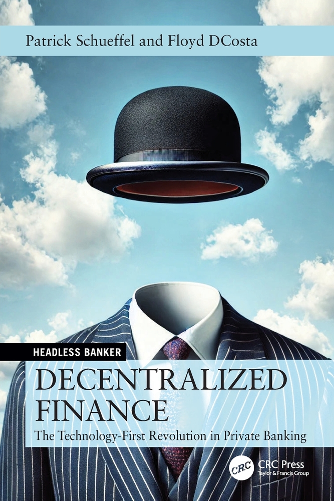 Decentralized Finance: The Technology-First Revolution in Private Banking cover