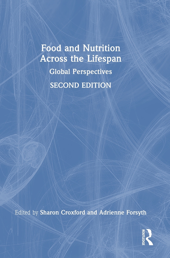 Food and Nutrition Across the Lifespan: Global Perspectives cover