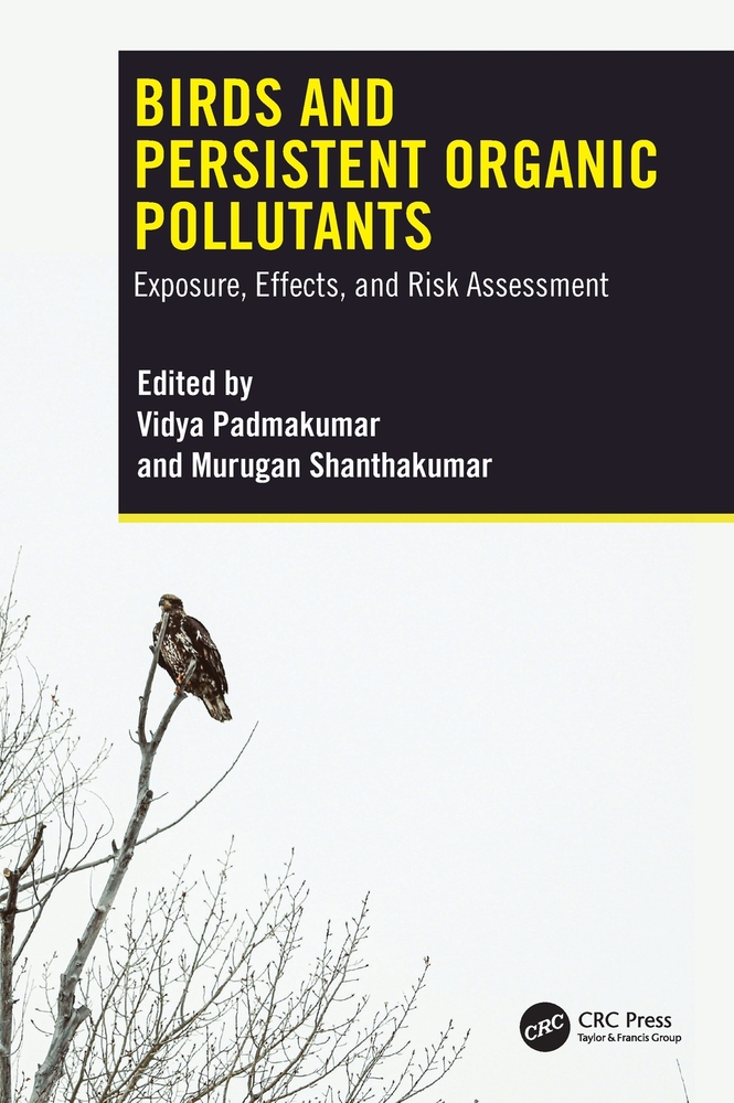 Birds and Persistent Organic Pollutants: Exposure, Effects, and Risk Assessment cover