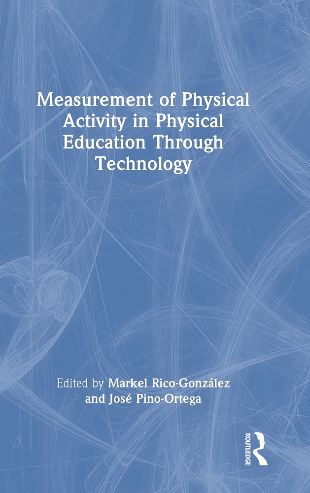 Measurement of Physical Activity in Physical Education Through Technology cover