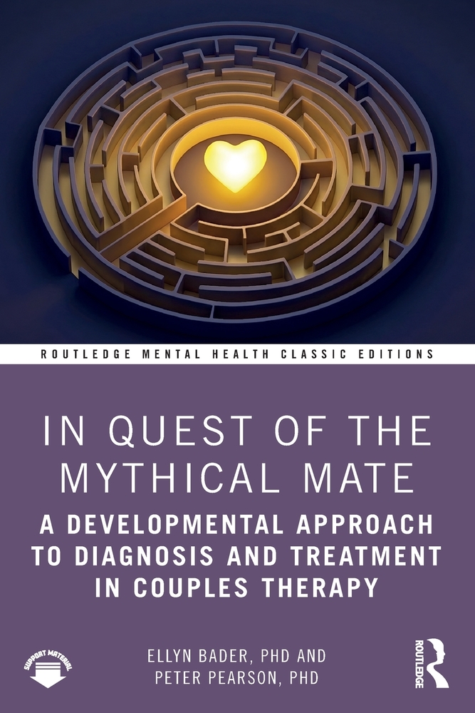 In Quest of the Mythical Mate: A Developmental Approach to Diagnosis and Treatment in Couples Therapy cover