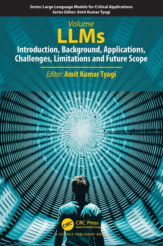 Llms: Introduction, Background, Applications, Challenges, Limitations and Future Scope cover